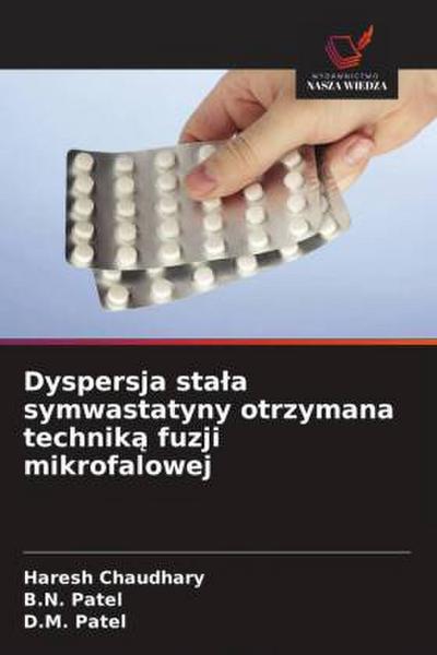 Dyspersja sta¿a symwastatyny otrzymana technik¿ fuzji mikrofalowej