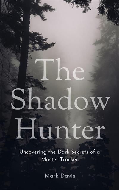 The Shadow Hunter