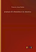 Journal of A Residence in America