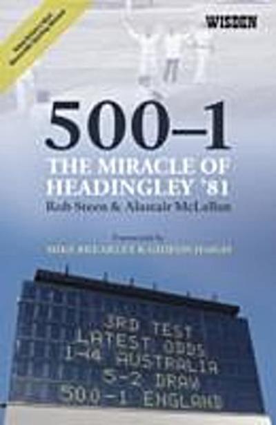 500-1: The Miracle of Headingley ’81