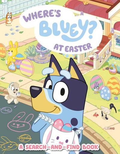 Where’s Bluey? at Easter