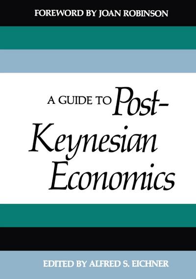 A Guide to Post-Keynesian Economics