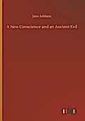 A New Conscience and an Ancient Evil