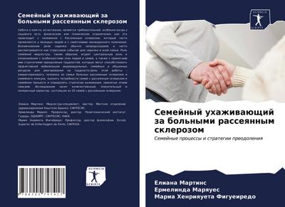 Semejnyj uhazhiwaüschij za bol’nymi rasseqnnym sklerozom