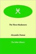 Three Musketeers - Alexandre Dumas