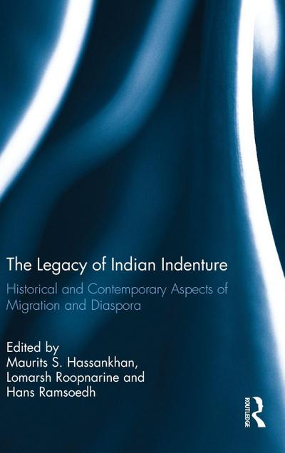 The Legacy of Indian Indenture