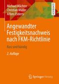 Angewandter Festigkeitsnachweis nach FKM-Richtlini