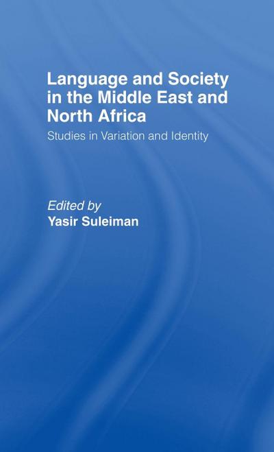 Language and Society in the Middle East and North Africa
