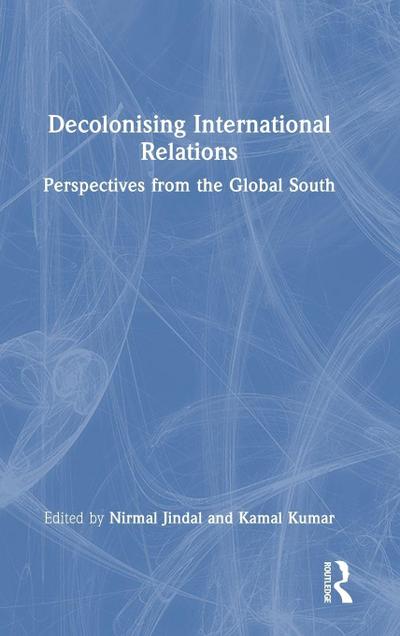Decolonising International Relations