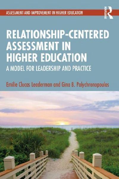 Relationship-Centered Assessment in Higher Education