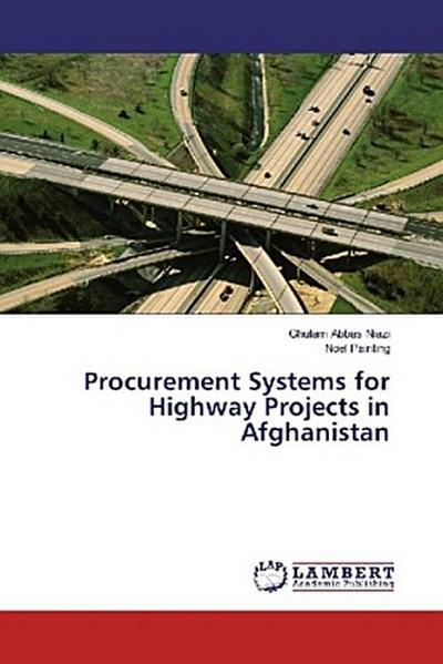 Procurement Systems for Highway Projects in Afghanistan