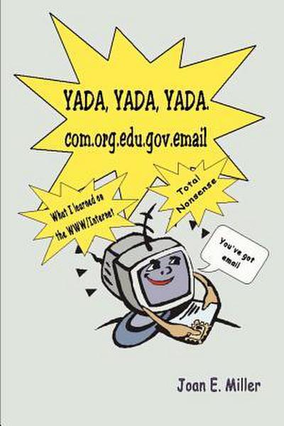 Yada, Yada, Yada.Com.Org.Edu.Gov.Email