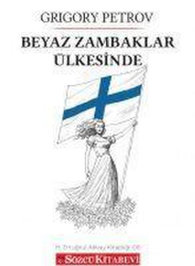 Beyaz Zambaklar Ülkesinde