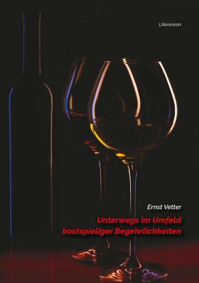 Unterwegs im Umfeld kostspieliger Begehrlichkeiten