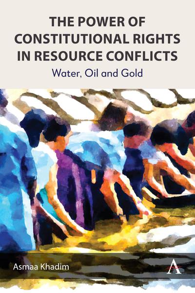 The Power of Constitutional Rights in Resource Conflicts