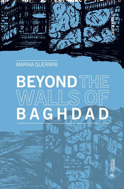 Beyond the Walls of Baghdad