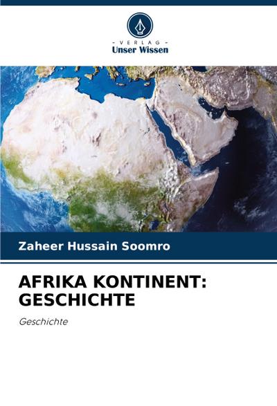AFRIKA KONTINENT: GESCHICHTE