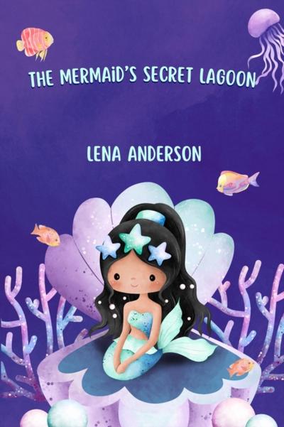 Mermaid’s Secret Lagoon