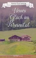 Neues Glück im Kreiental
