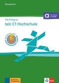 Mit Erfolg zu telc C1 Hochschule - Übungsbuch