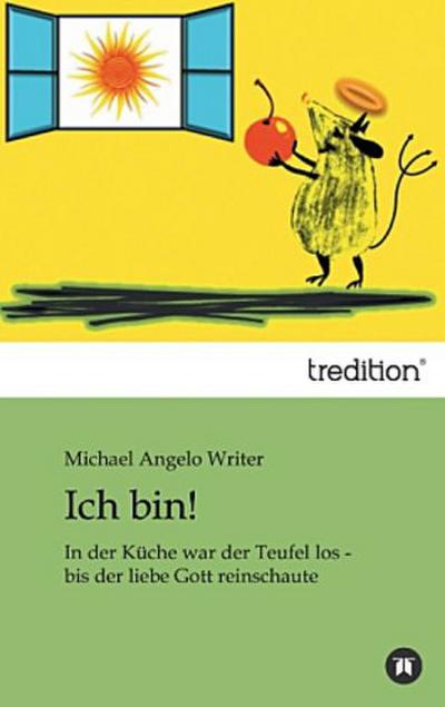 Ich bin!