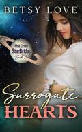 Surrogate Hearts (Mail Order StarBrides)