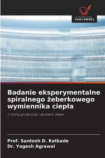 Badanie eksperymentalne spiralnego ¿eberkowego wymiennika ciep¿a