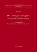 Die GÃ¶ttinger Septuaginta: Ein editorisches Jahrhundertprojekt Reinhard G. Kratz Editor