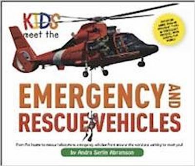 Kids Meet the Emergency and Rescue Vehicles