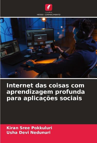 Internet das coisas com aprendizagem profunda para aplicações sociais