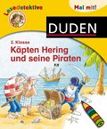 Lesedetektive Mal mit! - Käpten Hering und seine Piraten, 2. Klasse (Duden Lesedetektive - Mal mit!)