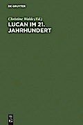 Lucan im 21. Jahrhundert