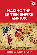 Making the British empire, 1660–1800