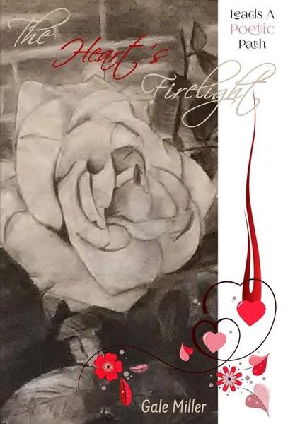 The Heart’s Firelight Leads A Poetic Path