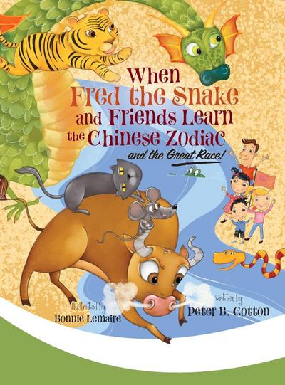 When Fred the Snake and Friends Learn the Chinese Zodiac and the Great Race