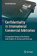 Confidentiality in International Commercial Arbitration