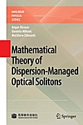 Mathematical Theory of Dispersion-Managed Optical Solitons