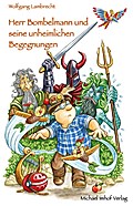 Herr Bombelmann und seine unheimlichen Begegnungen