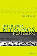 Découvrez Mykonos hors saison