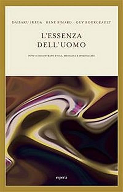 L’essenza dell’uomo