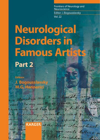 Neurological Disorders in Famous Artists. Vol.2