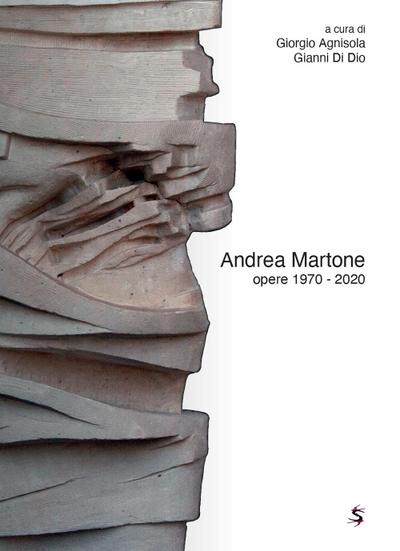 Andrea Martone opere 1970-2020