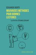 Mauvaises méthodes pour bonnes lectures