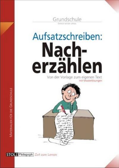 Aufsatzschreiben: Nacherzählen
