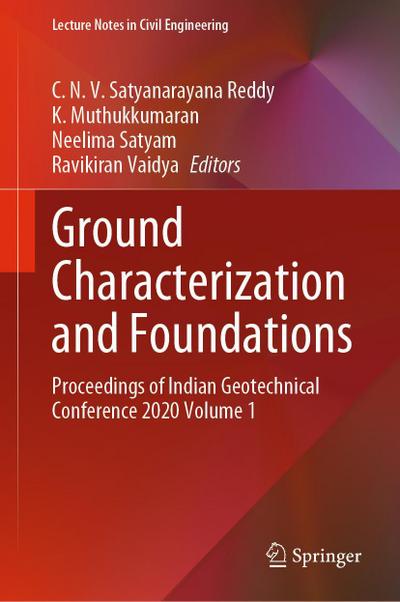 Ground Characterization and Foundations