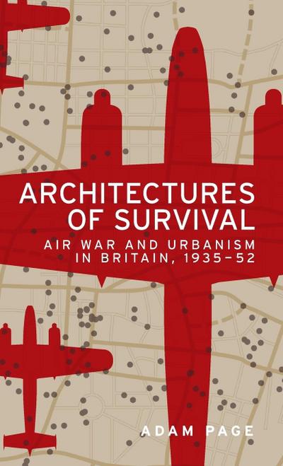 Architectures of survival