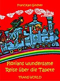 Florians wundersame Reise über die Tapete