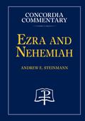 Ezra and Nehemiah - Concordia Commentary