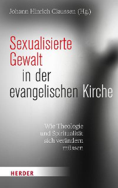 Sexualisierte Gewalt in der evangelischen Kirche