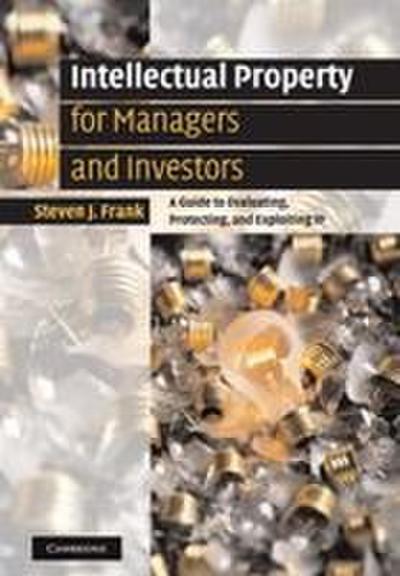 Intellectual Property for Managers and Investors